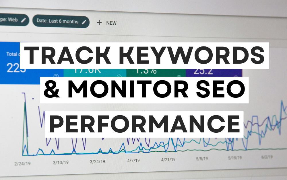 How To Track Keywords & Monitor SEO Performance of New Content